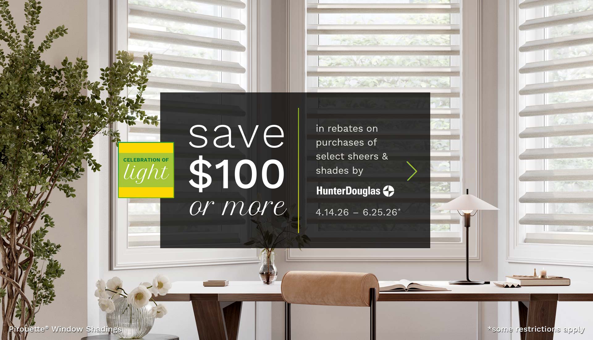 california window fashions hunter douglas celebration of light promotion featuring pirouette window shadings